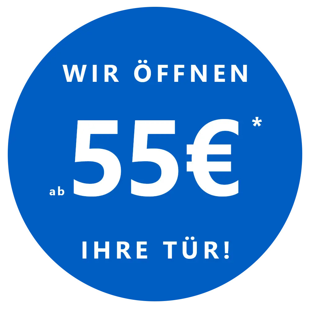 Türöffnung ab 55 Euro
